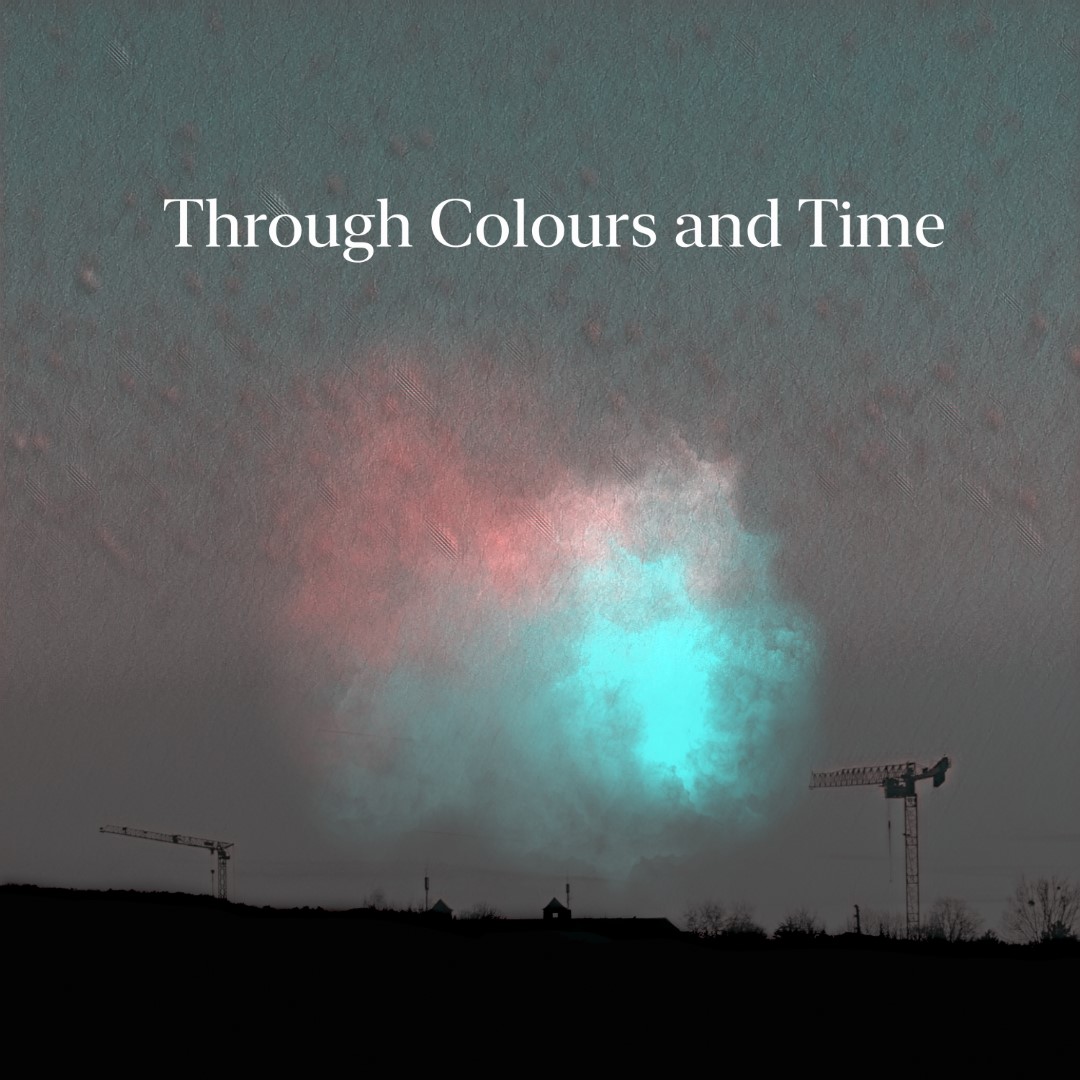 Through Colours and Time